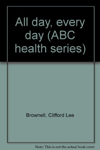 All day, every day (ABC health series) B0007FKDJQ Book Cover