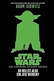  Du willst also ein Jedi werden (Star Wars Das Imperium schlägt zurück): Episode V, Jugendroman zum Film