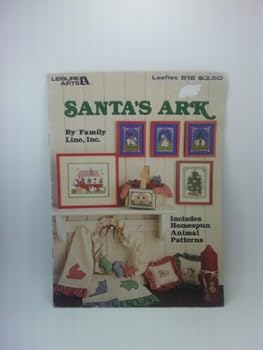 Pamphlet Santa's Ark, Leisure Arts Leaflet 618 Book