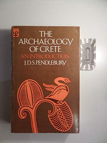 Archaeology of Crete (University Paperbacks) 0416464904 Book Cover
