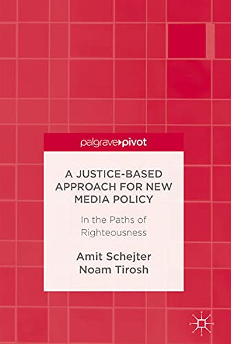 Buy A JusticeBased Approach for New Media Policy — BookShops.in