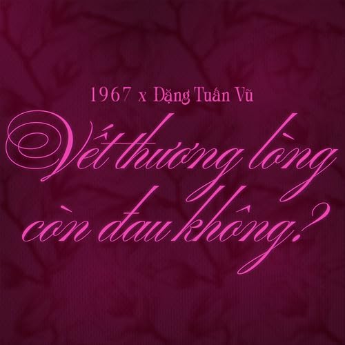 Image of Vết Thương Lòng Còn Đau Không