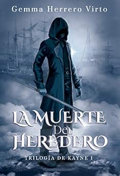 Livres Couvertures de Trilogía de Kayne I: La muerte del heredero Versión Kindle