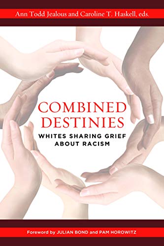 Combined Destinies: Whites Sharing Grief about Racism