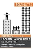  Le capital au XXIe siècle de Thomas Piketty: Mieux comprendre les inégalités contemporaines (Book Review)