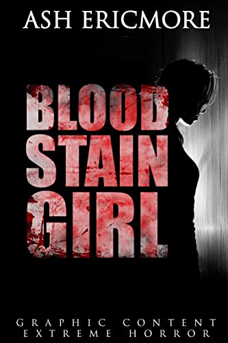 Blood Stain Girl: Extreme Horror