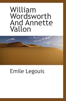 Paperback William Wordsworth And Annette Vallon Book