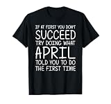 APRIL Gift Name Personalized Birthday Funny Christmas Joke T-Shirt