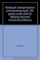 Textbook interpretation and development: 7th grade math (Vol.2) (Beijing Normal University Edition) 7513104778 Book Cover