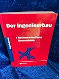 Der Ingenieurbau, Bd. 6: Rechnerorientierte Baumechanik