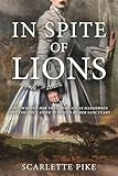 In Spite of Lions