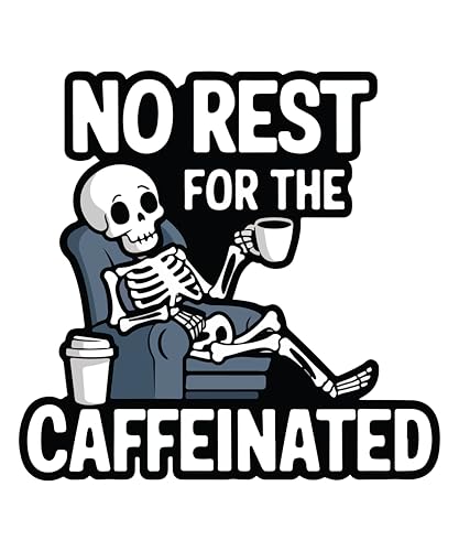 Image of STICKY DUDE Coffee Sticker, Skeleton Decal, 4 Inches - Vinyl Waterproof Decal for Yeti Cup Car Laptop Wall Window Bumper (No.Rest)