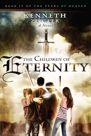 The Children of Eternity: A Novel: Volume 4 book cover