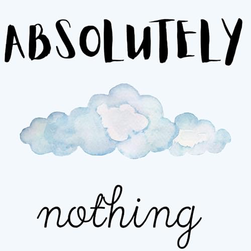 Absolutely Nothing with Brellie cover art