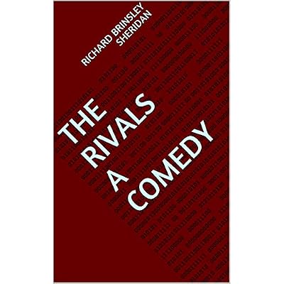 The Rivals A Comedy