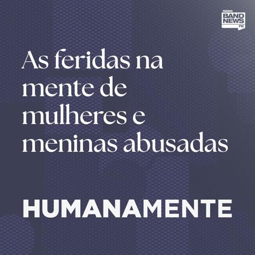 As feridas na mente de mulheres e meninas abusadas