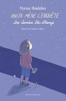anita mene l enquete une lumiere tres etrange (NEUF) 2211232825 Book Cover