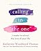 Calling in The One Revised and Expanded: 7 Weeks to Attract the Love of Your Life