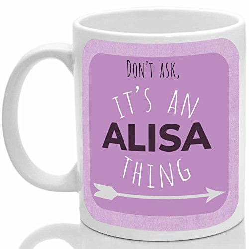 Alisa's Mug, It's an Alisa Thing, (Pink)