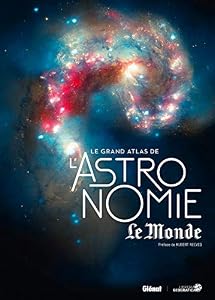 Livres Couvertures de Le Grand Atlas de l'astronomie NED Le Monde 2017