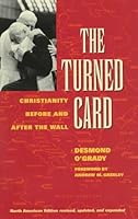The Turned Card: Christianity Before and After the Wall 0829409386 Book Cover