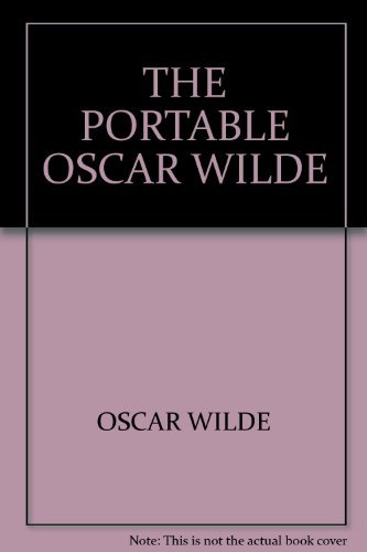The Portable Oscar Wilde: 2 0670010162 Book Cover