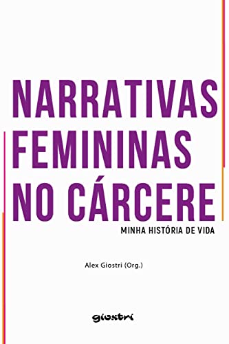 Narrativas Femininas no Cárcere