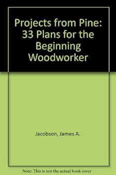 Hardcover Projects from Pine-33 Plans for the Beginning Woodworker Book