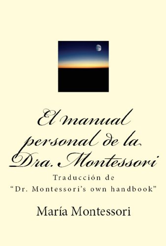 El manual personal de la doctora Montessori (traducción de 