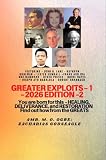 Greater Exploits - 1 (2026 Edition): Featuring - John G. Lake - Kathryn Kuhlman - Lester Sumrall -Frank and Ida Mae Hammond - Derek Prince - Novel Hayes ... and Restoration (Greater Exploits Series)