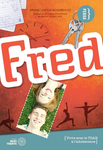 Midi Trente - Fred, Vivre avec le TDAH à l'adolescence