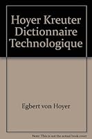 Hoyer-Kreuter Technological Dictionary In Three Languages, Vol. 3 0804402051 Book Cover