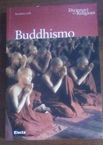 Buddhismo. Ediz. illustrat