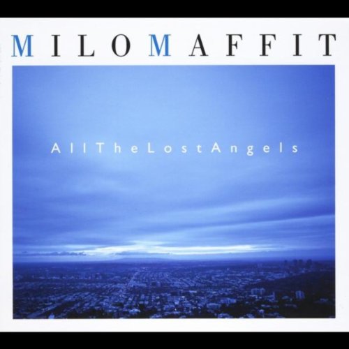 Maffit Écouter All the Lost Angels par Milo Maffit sur Amazon Music Unlimited