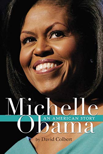 Michelle Obama: An American Story
