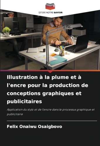 Illustration à la plume et à l'encre pour la production de conceptions graphiques et publicitaires: Application du stylo et de l'encre dans le processus graphique et publicitaire