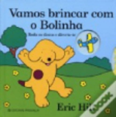 Vamos Brincar Com o Bolinha (Portuguese Edition) 9722349104 Book Cover