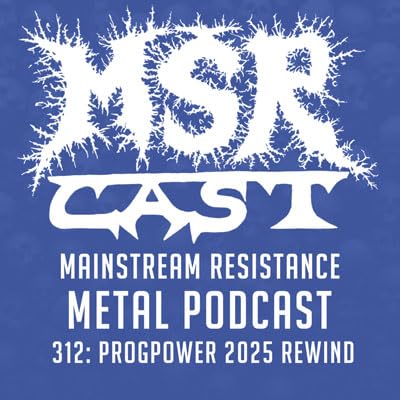 MSRcast 312: ProgPower 2025 Rewind Podcast Por  arte de portada