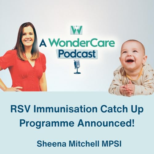 RSV Immunisation Catch up Programme! Podcast Por  arte de portada