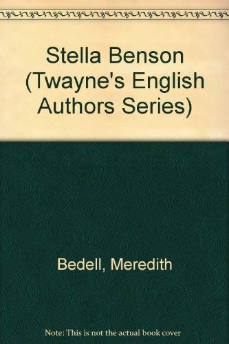 Stella Benson (Twayne's English Authors Series)