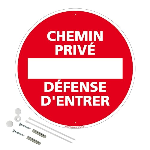 Panneau Chemin Privé Défense D'Entrer Aluminium 2 Mm - Diam. 300 Mm Signalisation Prépercée Avec Kit De Fixation Fabrication Française