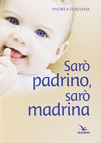  Sarò padrino, sarò madrina