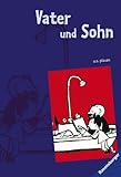  Vater und Sohn (Band 1) (Ravensburger Taschenbücher)