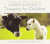 James Herriot's Treasury for Children: Warm and Joyful Tales by the Author of All Creatures Great and Small