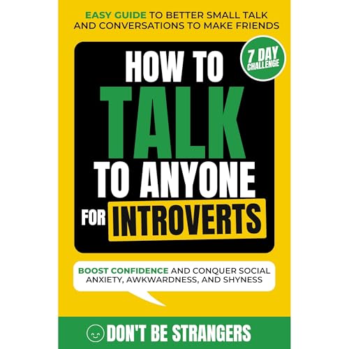How to Talk to Anyone For Introverts by Don't Be Strangers episode artwork