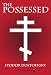 The Possessed (Xist Classics)