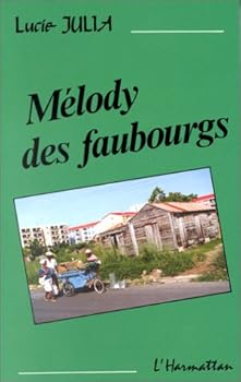Paperback Mélody des faubourgs - roman [French] Book