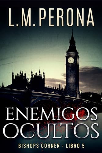 Enemigos Ocultos (Bishops Corner nº 5)