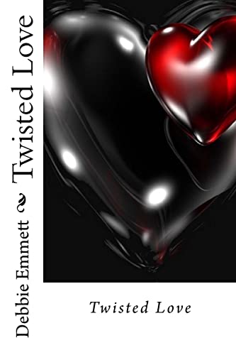 Twisted Love 1517458897 Book Cover