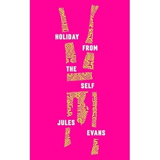 Holiday From The Self Audiolibro Por Jules Evans arte de portada
